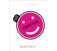 Emotion: All That Matters
