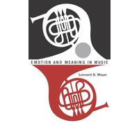 Emotion and Meaning in Music (Phoenix Books)