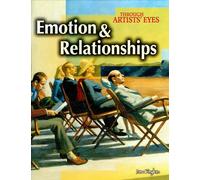 Emotion and Relationships (Through Artist's Eyes)