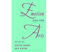 Emotion and the Arts - Paperback NEW Mette Hjort September 1997