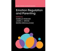 Emotion Regulation and Parenting