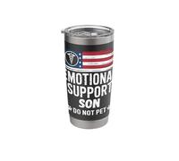 Emotion Support Son Do Not Pet Funny Humor Men Stainless Steel Insulated Tumbler