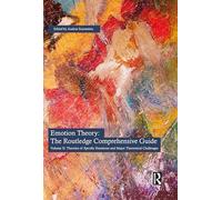 Emotion Theory: The Routledge Comprehensive Guide: Volume II: Theories of Specific Emotions and Major Theoretical Challenges: 2