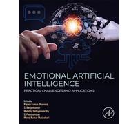 Emotional Artificial Intelligence : Practical Challenges and Applications