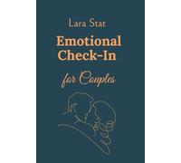 Emotional Check-in For Couples: A State-Based Workbook for Deeper Connection (The Emotional States Series)
