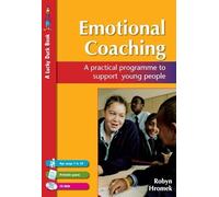 Emotional Coaching: A Practical Programme to Support Young People (Lucky Duck Books)