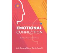 Emotional Connection : Building Trust and Resilience
