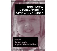 Emotional Development in Atypical Children