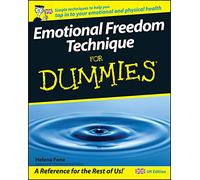 Emotional Freedom Technique For Dummies