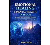 Emotional Healing & Mental Health in Islam