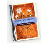 Emotional Healing with Essential Oils (Manual I: Introduction) by Daniel Macdonald (2012) Spiral-bound