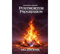 Emotional Homicide: Postmortem Progression