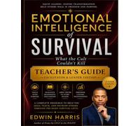 Emotional Intelligence of Survival: Teacher's Guide