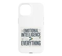 Emotional Intelligence Over Everything Case for iPhone 15