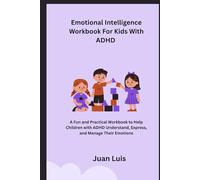 Emotional Intelligence Workbook For kids with ADHD
