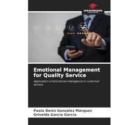 Emotional Management for Quality Service