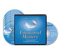 Emotional Mastery: Life Transformation Through Higher Consciousness Gerald Epstein MD. Nightingale Conant