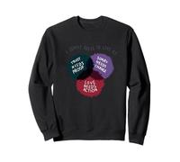 Emotional Maturity Trust Love Sorry Growth Message Sweatshirt
