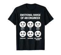 Emotional Range of an Engineer Funny Engineering T-Shirt