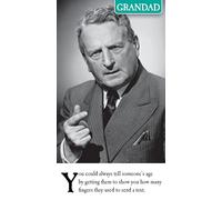 Emotional Rescue Birthday Card for Grandad, You Could Always Tell Someone's Age by Getting Them to Show you….. Grandad Birthday Card, Black & White