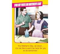 Emotional Rescue Funny Mothers Day Card for Wife, It's Mother's Day, Sit Down…., Multi-Coloured