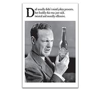 Emotional Rescue Jokey Greetings Cards, Suitable for Dad AT Christmas, his Birthday and Father's Day, "Dad Didn't Usually Mind Jokey Presents ", Black & White