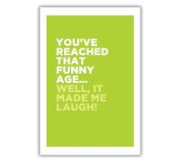 Emotional Rescue Open Birthday Card, You've Reached That Funny Age…., Humorous Greetings Card for Him/Her, Green & White