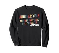 Emotional Rollercoaster Back To School Teacher Educator Sweatshirt