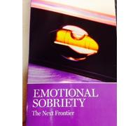 Emotional Sobriety The Next Frontier (Selected Stories from the AA Grapevine) Paperback 2006