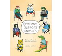 Emotional Support Animals : Anonymous Fuzzball Comics + Workbook