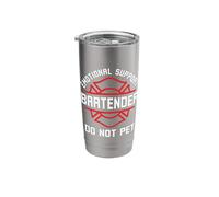 Emotional Support Bartender do not pet Funny Saying Stainless Steel Insulated Tumbler