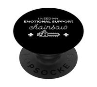 Emotional Support Chainsaw Funny Humor Work Design PopSockets Adhesive PopGrip