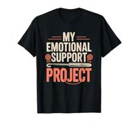 Emotional Support Crochet Project Funny Crocheter Self Care T-Shirt