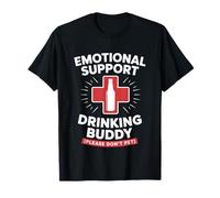 Emotional Support Drinking Buddy Adult Funny Alcohol Beer T-Shirt