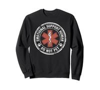 Emotional Support Human Do Not Pet Funny Sarcastic Sweatshirt