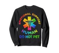 Emotional Support Human Do Not Pet Rainbow Funny Quote Sweatshirt