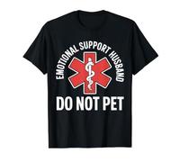 Emotional Support Husband Do Not Pet Men Funny EMT Husband Value Graphic T-Shirt, Men, Black, M