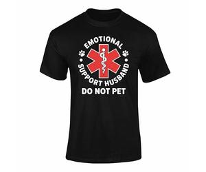 Emotional Support Husband T-Shirt - Funny Do Not Pet Tee for Men - Humorous Gift for Husbands, Partners or Boyfriends Black XXL Emotional Support 01