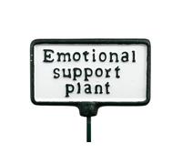 Emotional Support Plant Garden Cast Iron Sign - Funny Resin Plaque