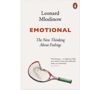 Emotional: The New Thinking About Feelings by Leonard Mlodinow Paperback Book