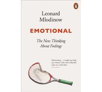 Emotional: The New Thinking About Feelings by Leonard Mlodinow Paperback Book