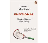 Emotional: The New Thinking About Feelings. Mlodinow 9780141990392 New