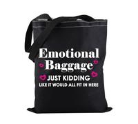 Emotional Tote Bag Just Kidding Like It Would All Fit In Here Tote Bag Emotional Journey Gift (EMOTIONAL tb)