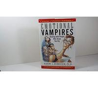 Emotional Vampires: Dealing With People Who Drain You Dry