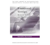 Emotional Vertigo: Between Anxiety and Pleasure (The New Library of Psychoanalysis) – Routledge