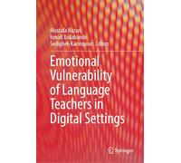 Emotional Vulnerability of Language Teachers in Digital Settings
