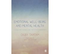 Emotional Well-being and Mental Health: A Guide for Counsellors & Psychotherapists