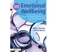Emotional Wellbeing : An Introductory Handbook for ELSAs and Pastoral Support Staff