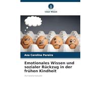 Emotionales Wissen und sozialer Rückzug in der frühen Kindheit: Korrelationsstudie
