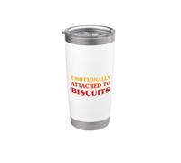 Emotionally Attached to Biscuits Funny Biscuits Stainless Steel Insulated Tumbler